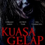 Kuasa Gelap Sudah Dipastikan akan Tayang di 53 Negara